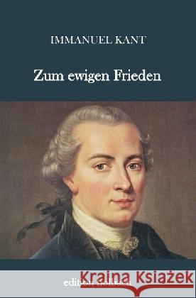 Zum ewigen Frieden Kant, Immanuel 9783745009163 epubli