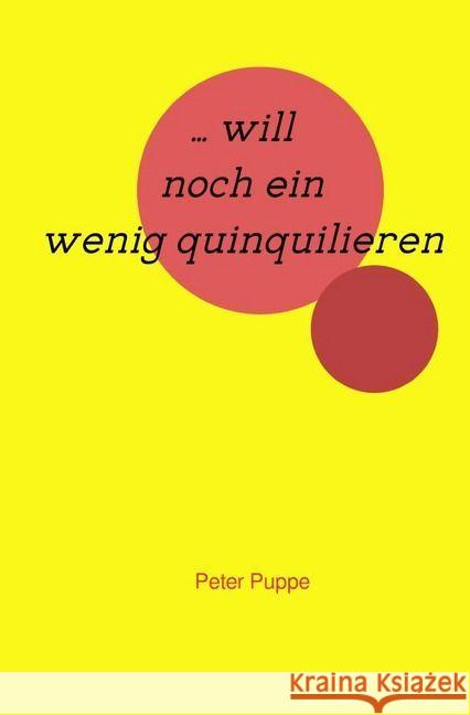 ... will noch ein wenig quinquilieren Puppe, Peter 9783745014020