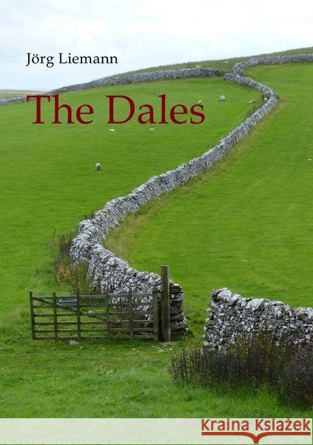 The Dales Liemann, Jörg 9783745016031