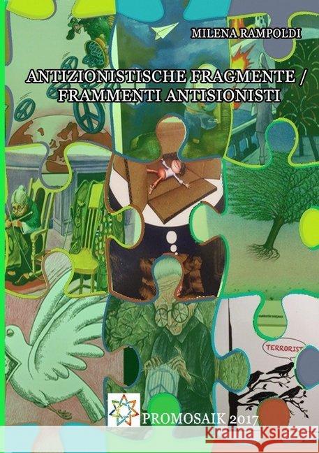 Antizionistische Fragmente / Frammenti antisionisti Rampoldi, Milena 9783745017465 epubli