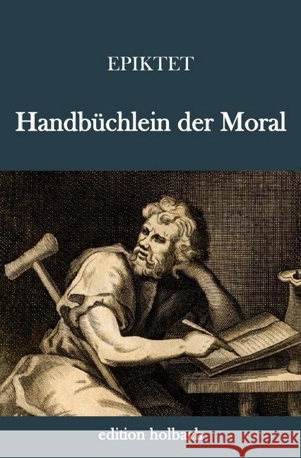 Handbüchlein der Moral Epiktet 9783745019926