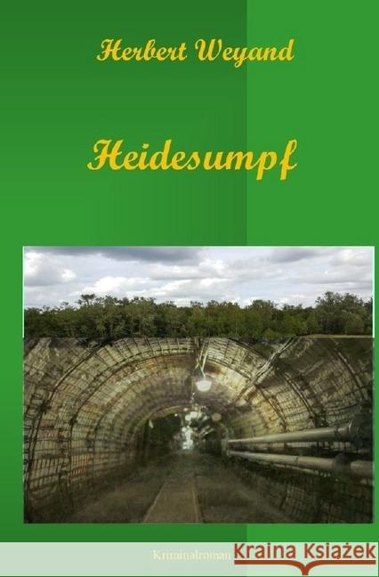 Heidesumpf : KHK Claudia Plum 6. Fall Weyand, Herbert 9783745020854