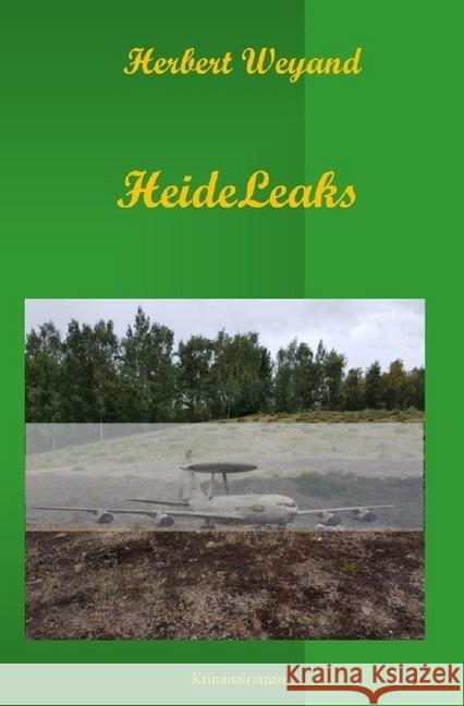 HeideLeaks : KHK Claudia Plum 3. Fall Weyand, Herbert 9783745020861 epubli