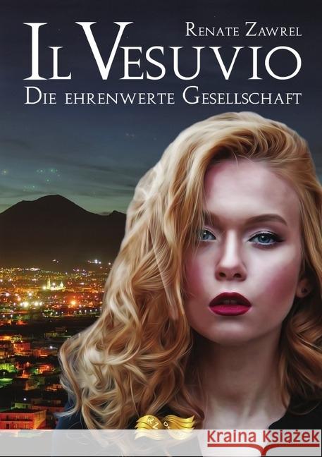 Il Vesuvio - Die Ehrenwerte Gesellschaft Zawrel, Renate 9783745022728