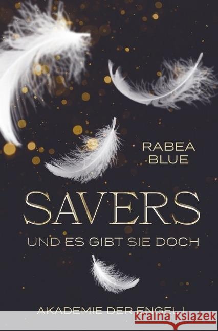 Savers : Und es gibt sie doch Blue, Rabea 9783745024401