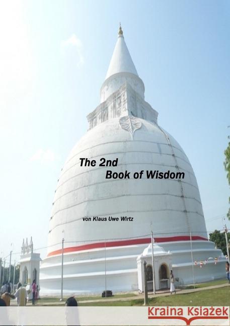 The 2nd Book of Wisdom : The inner path to inner peace Wirtz, Klaus 9783745032857