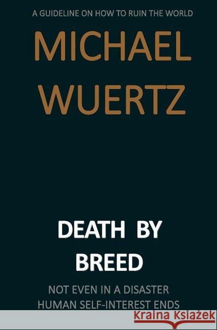 Death by Breed Wuertz, Michael 9783745034493 epubli