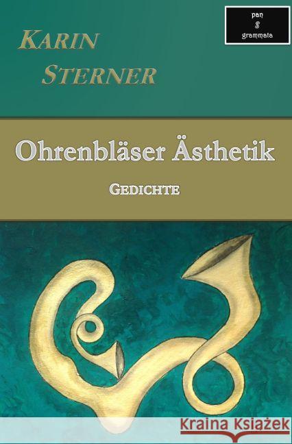 Ohrenbläser Ästhetik. Gedichte Sterner, Karin 9783745037623