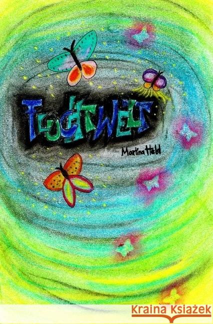 Fluchtwelt Teil 1 Held, Martina 9783745042368
