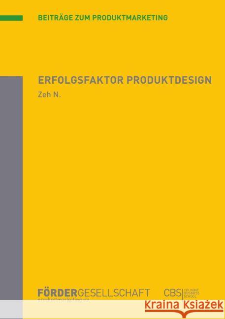 Erfolgsfaktor Produktdesign Zeh, Nicolas 9783745042504 epubli