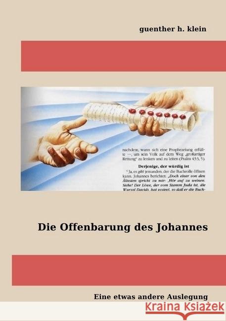 Die Offenbarung des Johannes : Eine etwas andere Auslegung Klein, Guenther 9783745043853 epubli