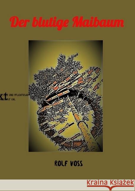 Der blutige Maibaum Ohne weitere Angaben, Ohne weitere Angaben 9783745046199 epubli