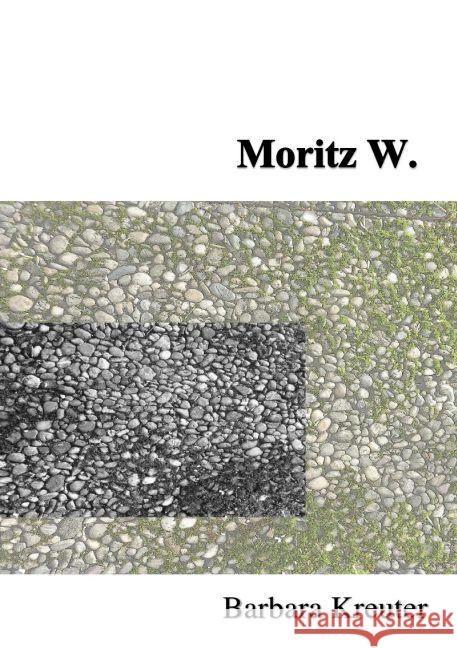 Moritz W. Kreuter, Barbara 9783745049237