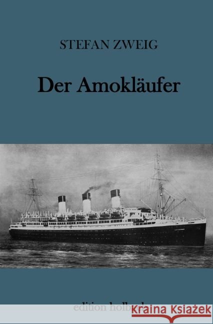 Der Amokläufer Zweig, Stefan 9783745051599