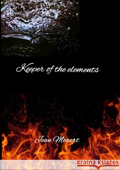 Keeper of the elements Mozart, Jean 9783745052961