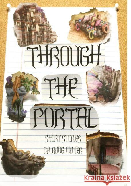 Through The Portal : A Collection of Short Stories Maher, Kevin 9783745056761