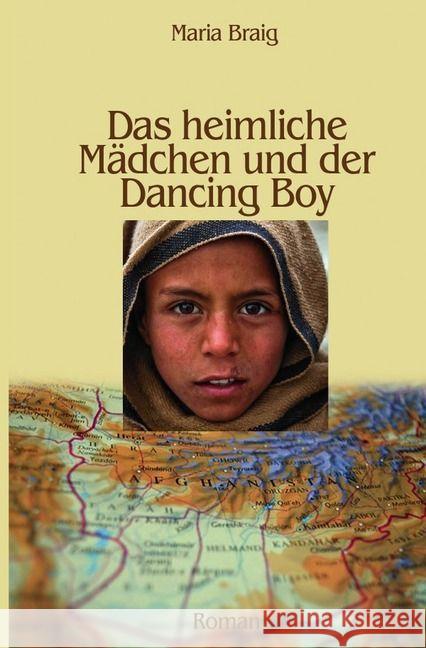 Das heimliche Mädchen und der Dancing Boy Braig, Maria 9783745060546 epubli