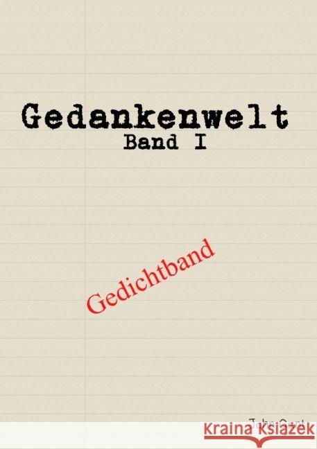 Gedankenwelt Band I Gant, John 9783745067255 epubli