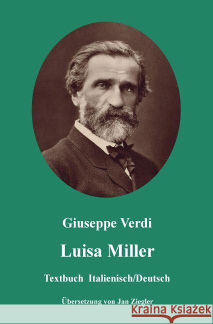 Luisa Miller: Italienisch/Deutsch Verdi, Giuseppe 9783745077735 epubli