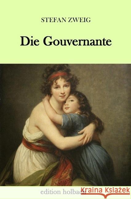 Die Gouvernante Zweig, Stefan 9783745078220