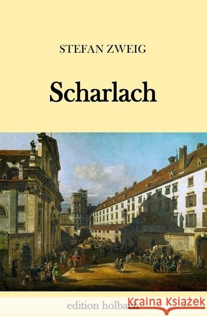 Scharlach Zweig, Stefan 9783745080261