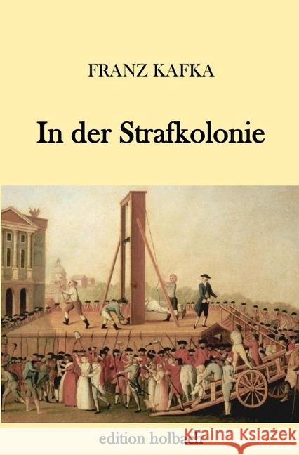 In der Strafkolonie Kafka, Franz 9783745084474