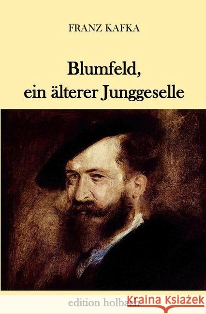 Blumfeld, ein älterer Junggeselle Kafka, Franz 9783745084504