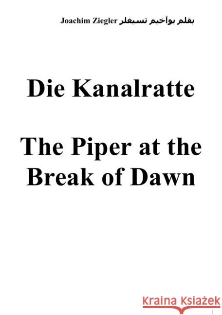 Die Kanalratte The Piper at the Break of Dawn Ziegler, Joachim 9783745095210 epubli