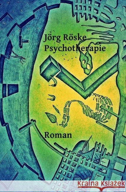 Psychotherapie Röske, Jörg 9783745096408 epubli