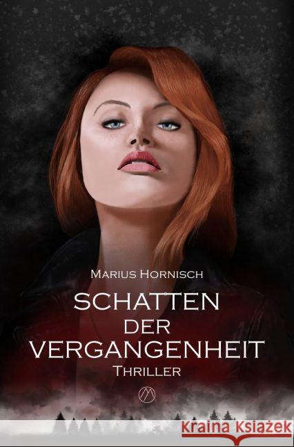 Schatten der Vergangenheit Hornisch, Marius 9783745096873