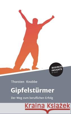 Gipfelstürmer Knobbe, Thorsten 9783745100860