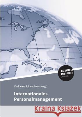 Internationales Personalmanagement Prof Dr Karlheinz Schwuchow 9783745102703