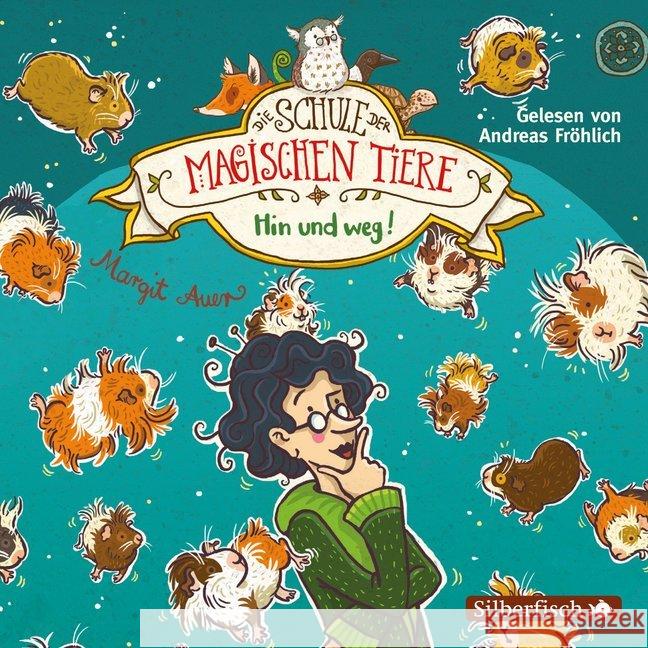 Die Schule der magischen Tiere, Hin und weg!, 2 Audio-CDs : 2 CDs, Lesung. CD Standard Audio Format. Gekürzte Ausgabe Auer, Margit 9783745600124