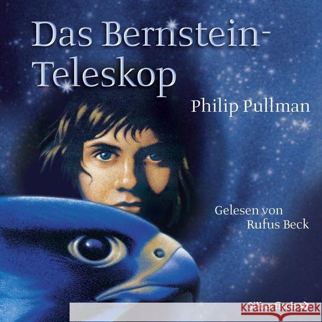 Das Bernstein-Teleskop : 16 Audio-CDs, Lesung. CD Standard Audio Format. Ungekürzte Ausgabe Pullman, Philip 9783745600568