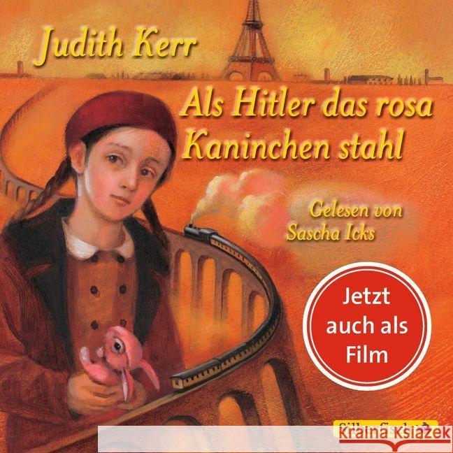 Als Hitler das rosa Kaninchen stahl - Filmausgabe, 5 Audio-CDs : 5 CDs, Lesung. CD Standard Audio Format. Ungekürzte Ausgabe Kerr, Judith 9783745601350 Silberfisch