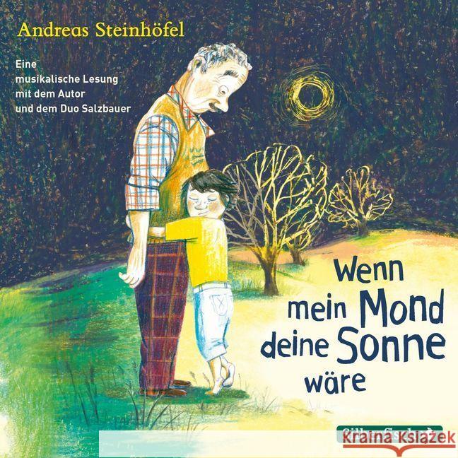 Wenn mein Mond deine Sonne wäre, 1 Audio-CD : 1 CD, Lesung. CD Standard Audio Format Steinhöfel, Andreas 9783745601381