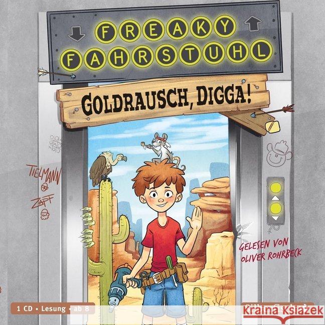 Freaky Fahrstuhl - Goldrausch, Digga!, 1 Audio-CD : 1 CD, Lesung. CD Standard Audio Format. Gekürzte Ausgabe Tielmann, Christian 9783745601541