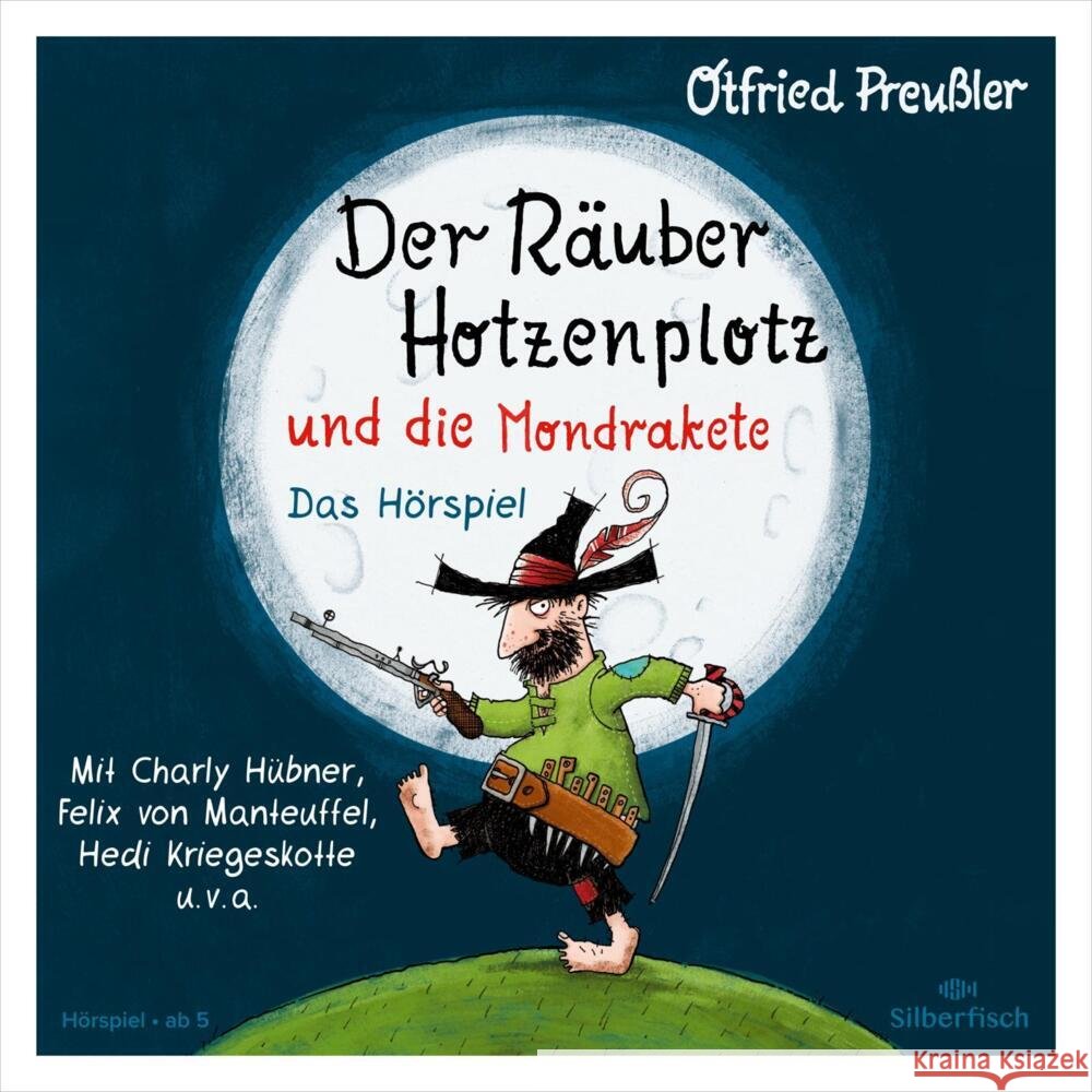 Der Räuber Hotzenplotz und die Mondrakete - Das Hörspiel, 1 Audio-CD Preußler , Otfried 9783745602098 Silberfisch