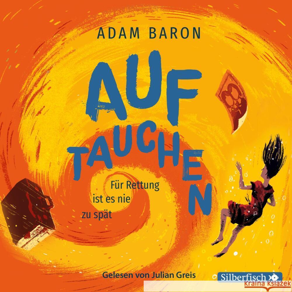 Auftauchen, 6 Audio-CD Baron, Adam 9783745602128 Silberfisch