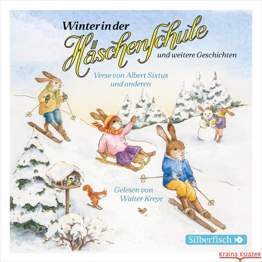 Winter in der Häschenschule und weitere Geschichten, 1 Audio-CD Sixtus, Albert, Mühlhaus, Anne und Rudolf, Kranz, Herbert 9783745602197 Silberfisch