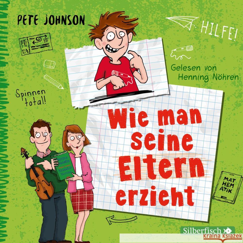 Wie man seine Eltern erzieht (Eltern 1), 3 Audio-CD Johnson, Pete 9783745602517 Silberfisch