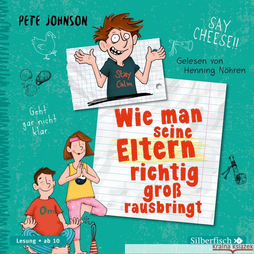 Wie man seine Eltern richtig groß rausbringt (Eltern 6), 3 Audio-CD Johnson, Pete 9783745602562