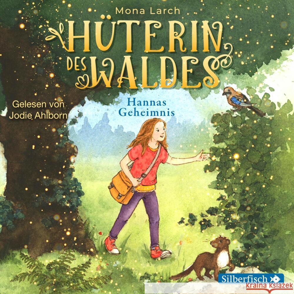 Hüterin des Waldes 1: Hannas Geheimnis, 1 Audio-CD Larch, Mona 9783745602739