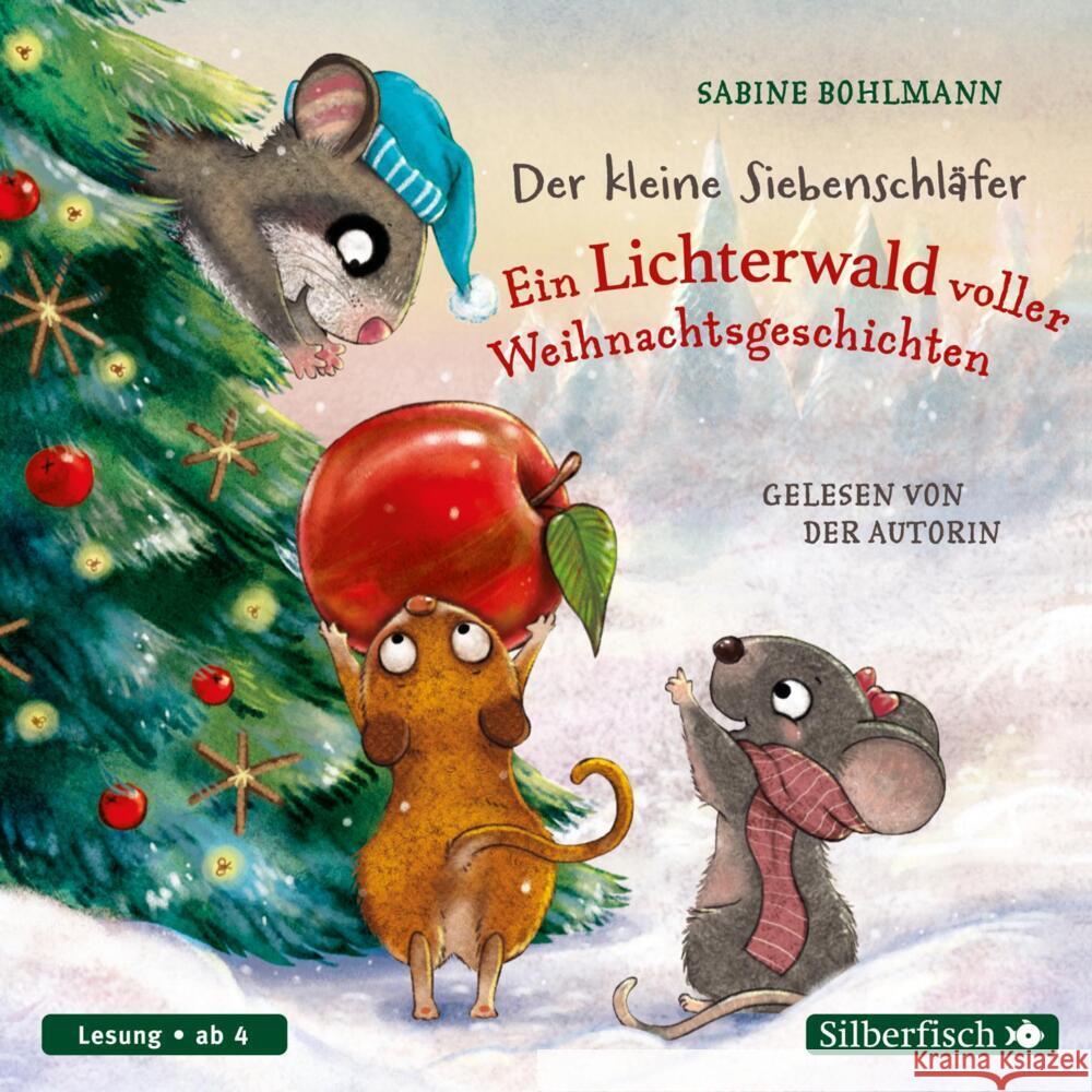 Der kleine Siebenschläfer: Der kleine Siebenschläfer: Ein Lichterwald voller Weihnachtsgeschichten, 1 Audio-CD Bohlmann, Sabine 9783745602999 Silberfisch