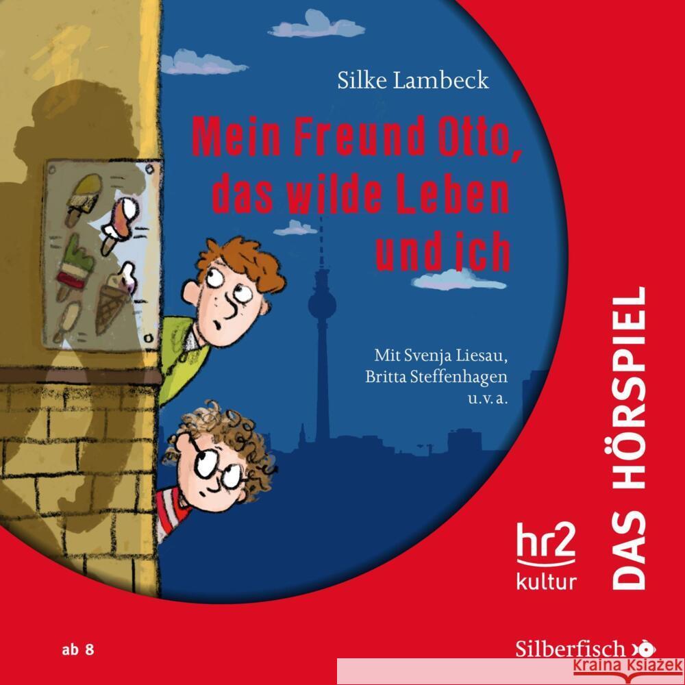 Mein Freund Otto, das wilde Leben und ich - Das Hörspiel, 1 Audio-CD Lambeck, Silke 9783745603149