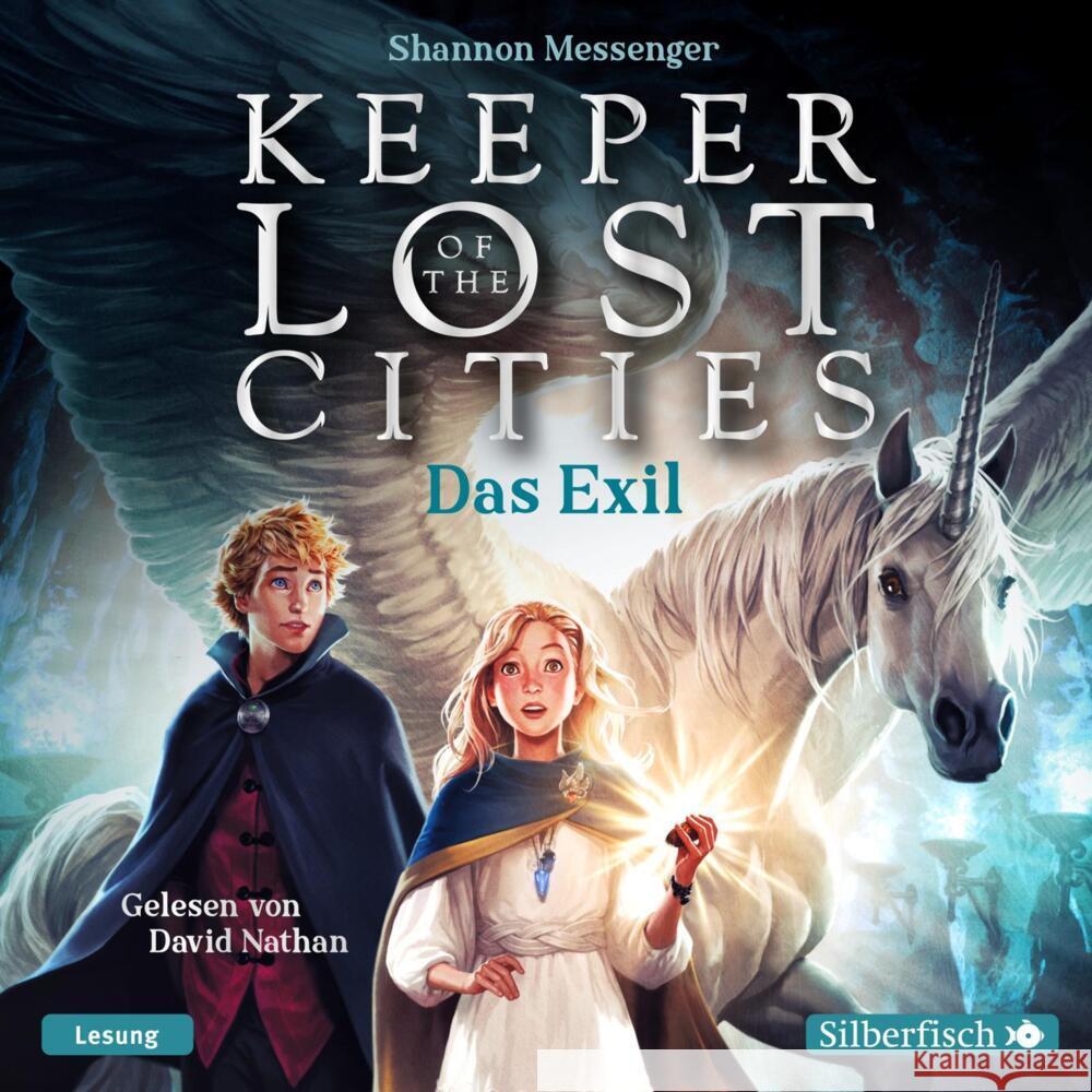 Keeper of the Lost Cities - Das Exil (Keeper of the Lost Cities 2), 13 Audio-CD Messenger, Shannon 9783745603170