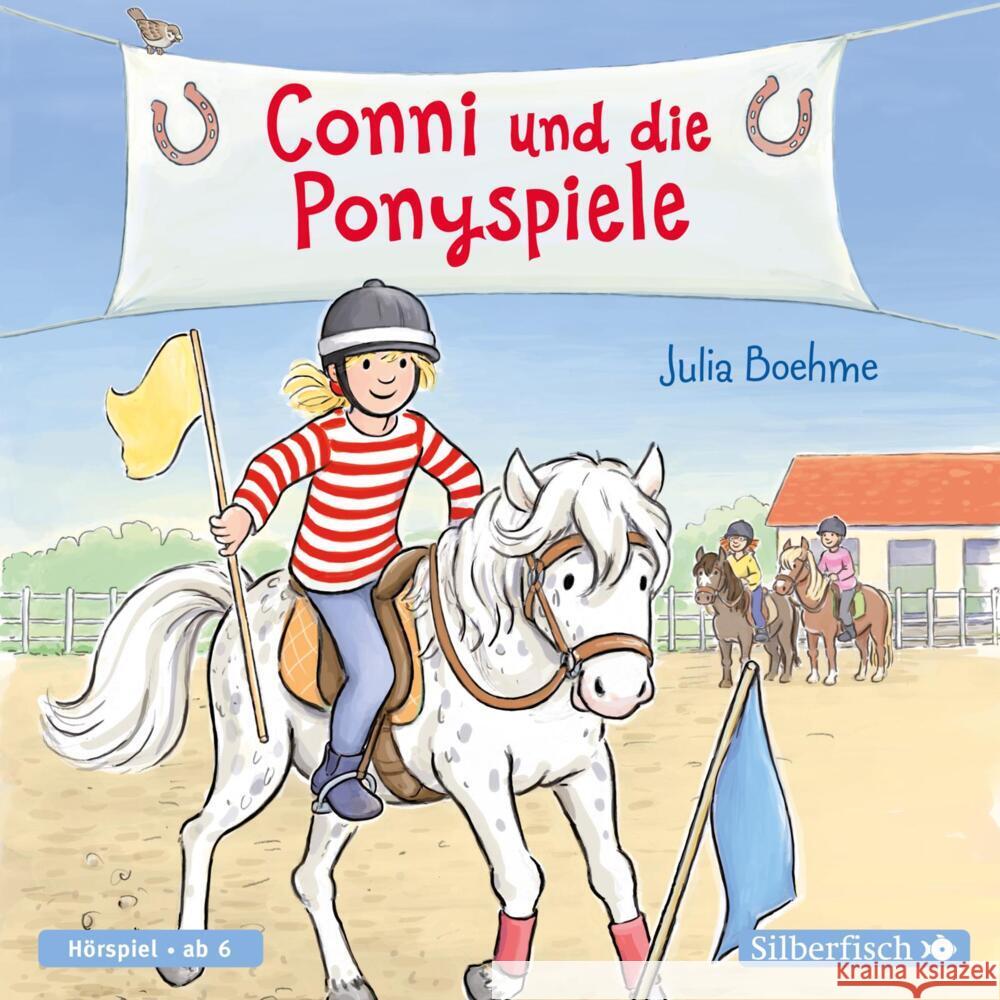 Conni und die Ponyspiele (Meine Freundin Conni - ab 6), 1 Audio-CD Boehme, Julia 9783745603279 Silberfisch