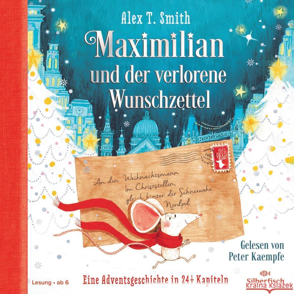 Maximilian und der verlorene Wunschzettel, 2 Audio-CD Smith, Alex T. 9783745603736 Silberfisch