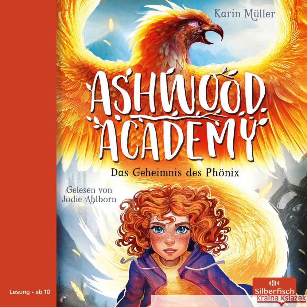 Ashwood Academy - Das Geheimnis des Phönix, 3 Audio-CD Müller, Karin 9783745604016