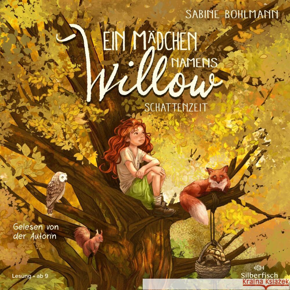 Ein Mädchen namens Willow - Schattenzeit, 4 Audio-CD Bohlmann, Sabine 9783745605198 Silberfisch